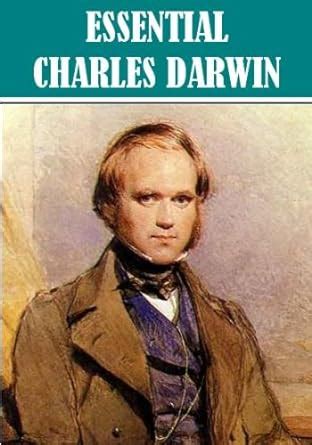 the essential charles darwin collection illustrated Reader